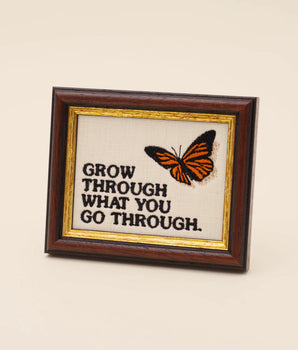 Grow Through What You Go Through — Embroidered Quote