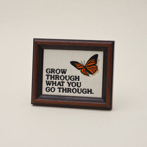 Grow Through What You Go Through — Embroidered Quote